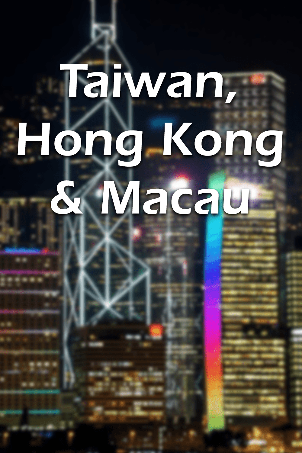 Taiwan, Hong Kong and Macau poster