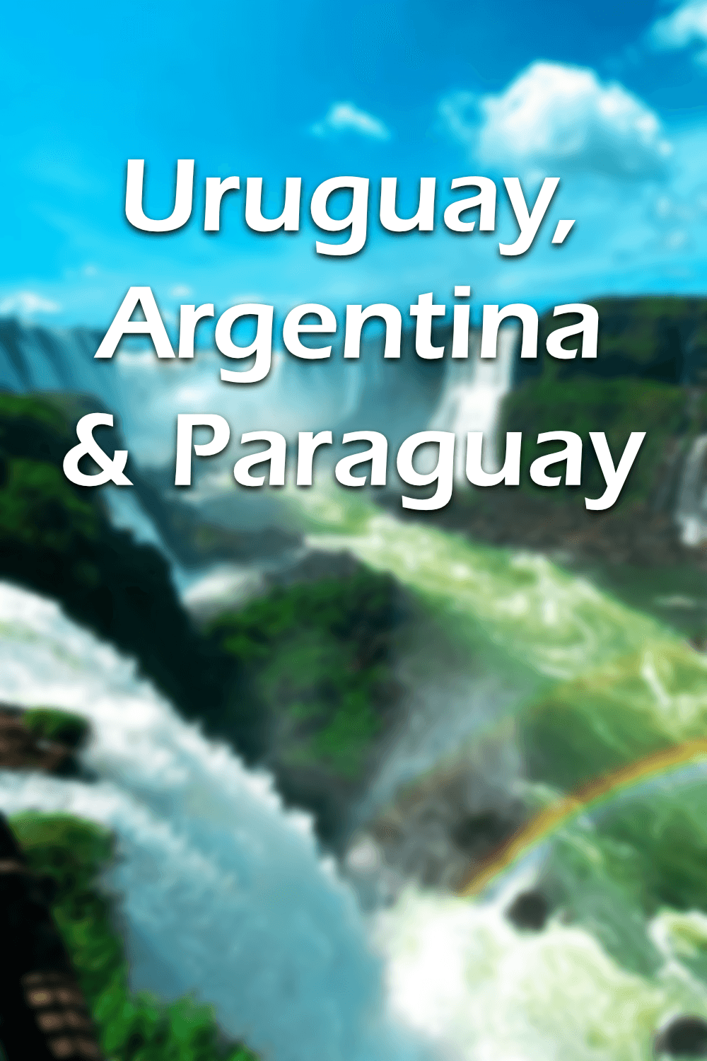 Uruguay, Argentina & Paraguay poster
